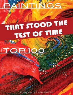 Book cover for Paintings That Stood the Test of Time: Top 100