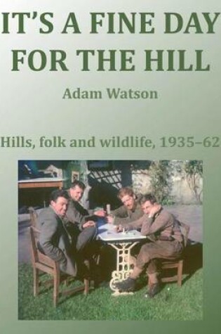 Cover of It's a Fine Day for the Hill