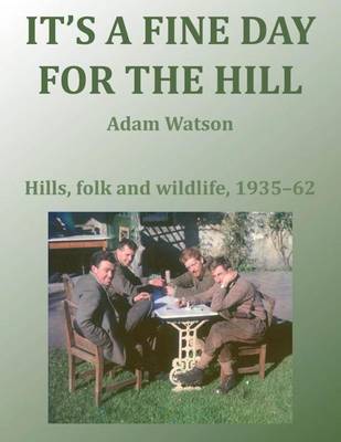 Book cover for It's a Fine Day for the Hill