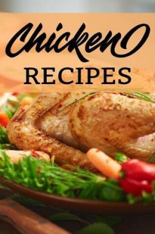 Cover of Chicken Recipes