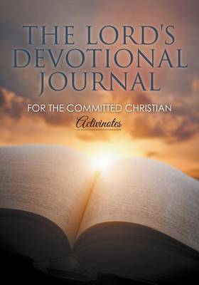 Book cover for The Lord's Devotional Journal for the Committed Christian