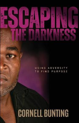 Book cover for Escaping the Darkness