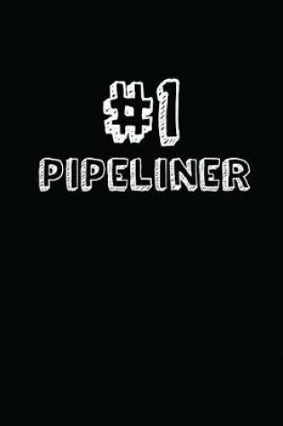 Cover of #1 Pipeliner