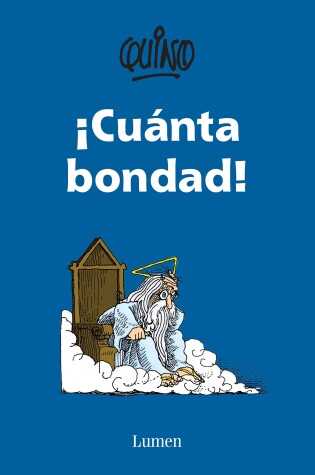 Cover of ¡Cuanta bondad! / So Much Goodness!