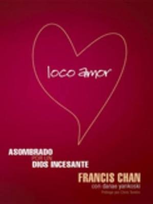 Book cover for Loco Amor