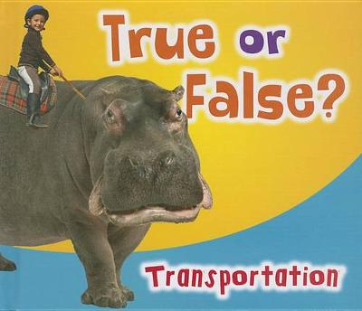 Book cover for True or False? Transportation