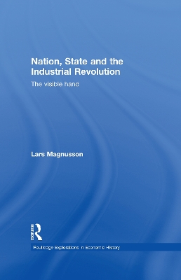 Cover of Nation, State and the Industrial Revolution