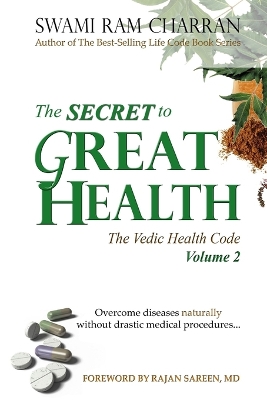 Book cover for The Secret to Great Health - Volume 2