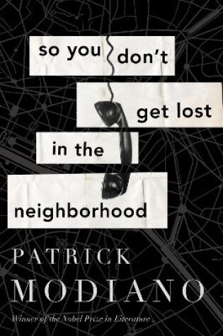 Cover of So You Don't Get Lost in the Neighborhood