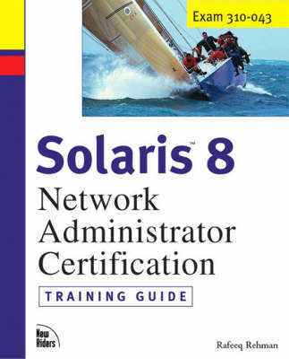 Book cover for Solaris 8 Training Guide (310-043)