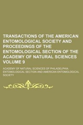 Cover of Transactions of the American Entomological Society and Proceedings of the Entomological Section of the Academy of Natural Sciences Volume 9