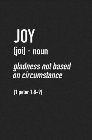 Cover of Joy - Gladness Not Based on Circumstance