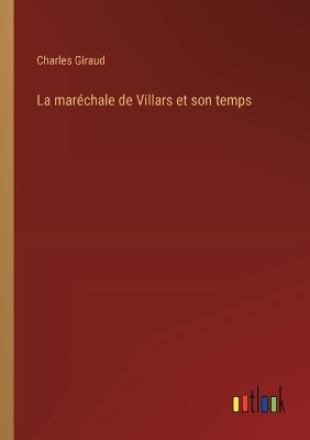 Book cover for La maréchale de Villars et son temps