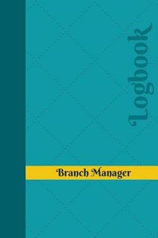 Cover of Branch Manager Log