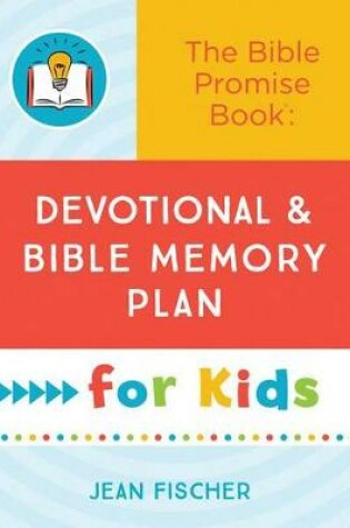 Cover of The Bible Promise Book: Devotional and Bible Memory Plan for Kids