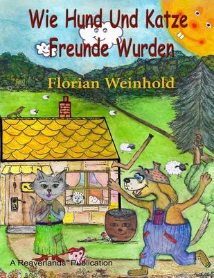 Cover of Wie Hund Und Katze Freunde Wurden