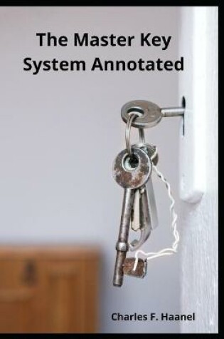 Cover of The Master Key System Annotated