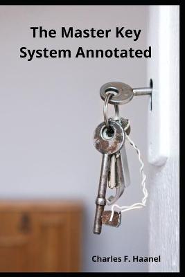 Book cover for The Master Key System Annotated