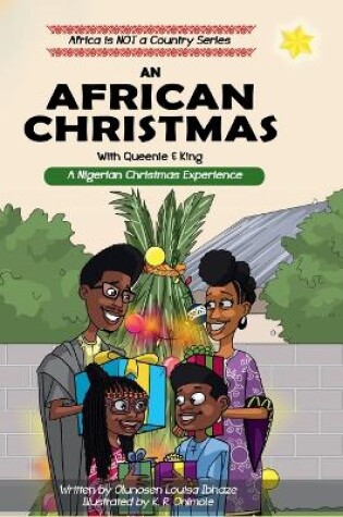 Cover of AN AFRICAN CHRISTMAS; A Nigerian Christmas Experience