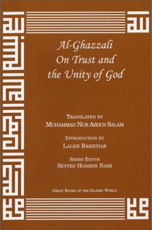 Cover of Al-Ghazzali on Trust and the Unity of God