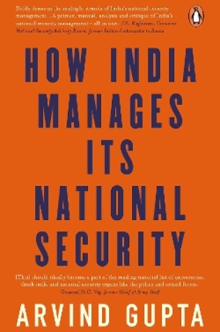 Cover of How India Manages Its National Security