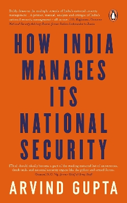 Book cover for How India Manages Its National Security