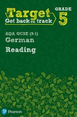 Cover of Target Grade 5 Reading AQA GCSE (9-1) German Workbook