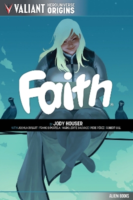 Book cover for Valiant Hero Universe Origins: FAITH
