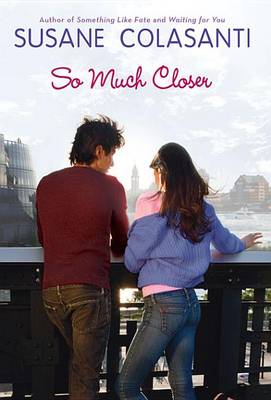 Book cover for So Much Closer