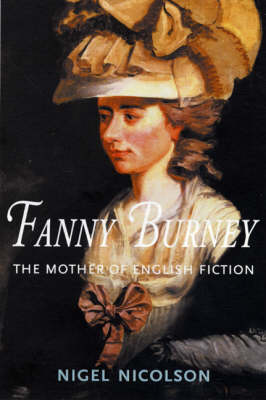 Book cover for Fanny Burney : the Mother of English Fiction