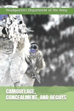 Cover of Camouflage, Concealment, and Decoys