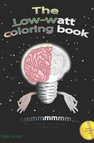 Cover of The Low-watt coloring book