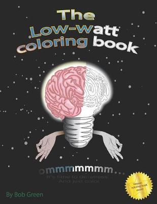 Book cover for The Low-watt coloring book