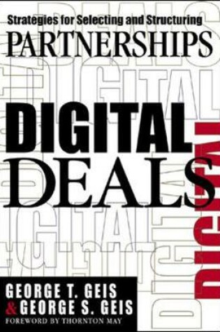 Cover of Digital Deals: Strategies for Selecting and Structuring Partnerships