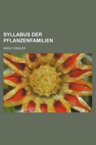 Cover of Syllabus Der Pflanzenfamilien