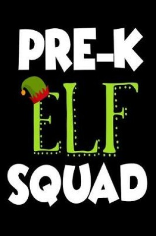 Cover of Pre-K Elf Squad