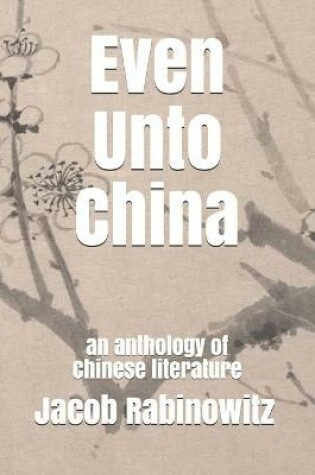 Cover of Even Unto China