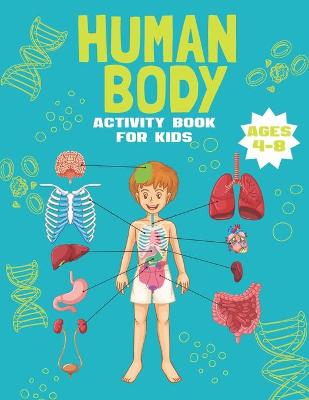Book cover for Human Body Activity Book for Kids Ages 4-8