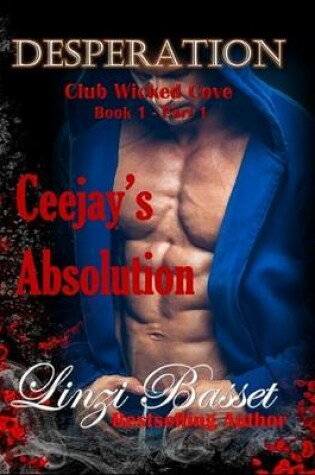 Cover of Desperation: Ceejay's Absolution