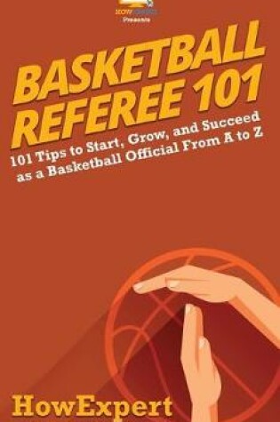 Cover of Basketball Referee 101