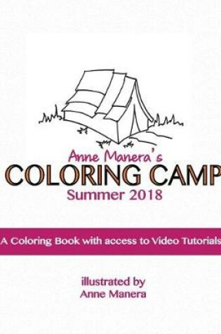 Cover of Anne Manera's Coloring Camp Summer 2018