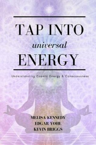 Cover of Tap Into Universal Energy