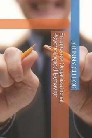 Cover of Employee Organizational Psychological Behavior