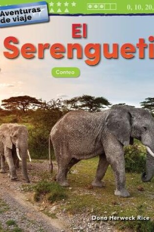 Cover of Aventuras de viaje: El Serengueti: Conteo (Travel Adventures: The Serengeti:...)