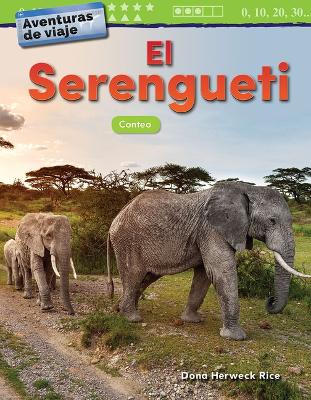 Cover of Aventuras de viaje: El Serengueti: Conteo (Travel Adventures: The Serengeti:...)