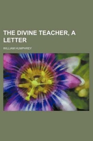 Cover of The Divine Teacher, a Letter