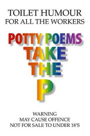 Cover of Potty Poems Take the P