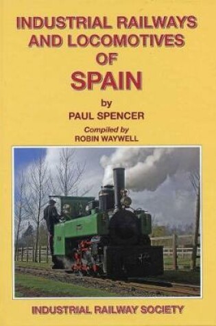 Cover of Industrial Railways and Locomotives of Spain