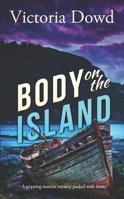 Book cover for BODY ON THE ISLAND a gripping murder mystery packed with twists