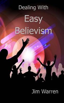 Book cover for Dealing with Easy Believism